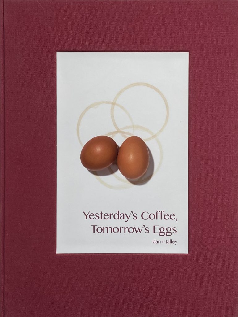 #023, Yesterday’s Coffee, Tomorrow’s Eggs