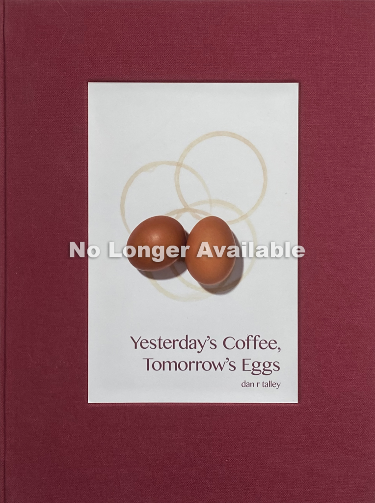 #023, Yesterday’s Coffee, Tomorrow’s Eggs